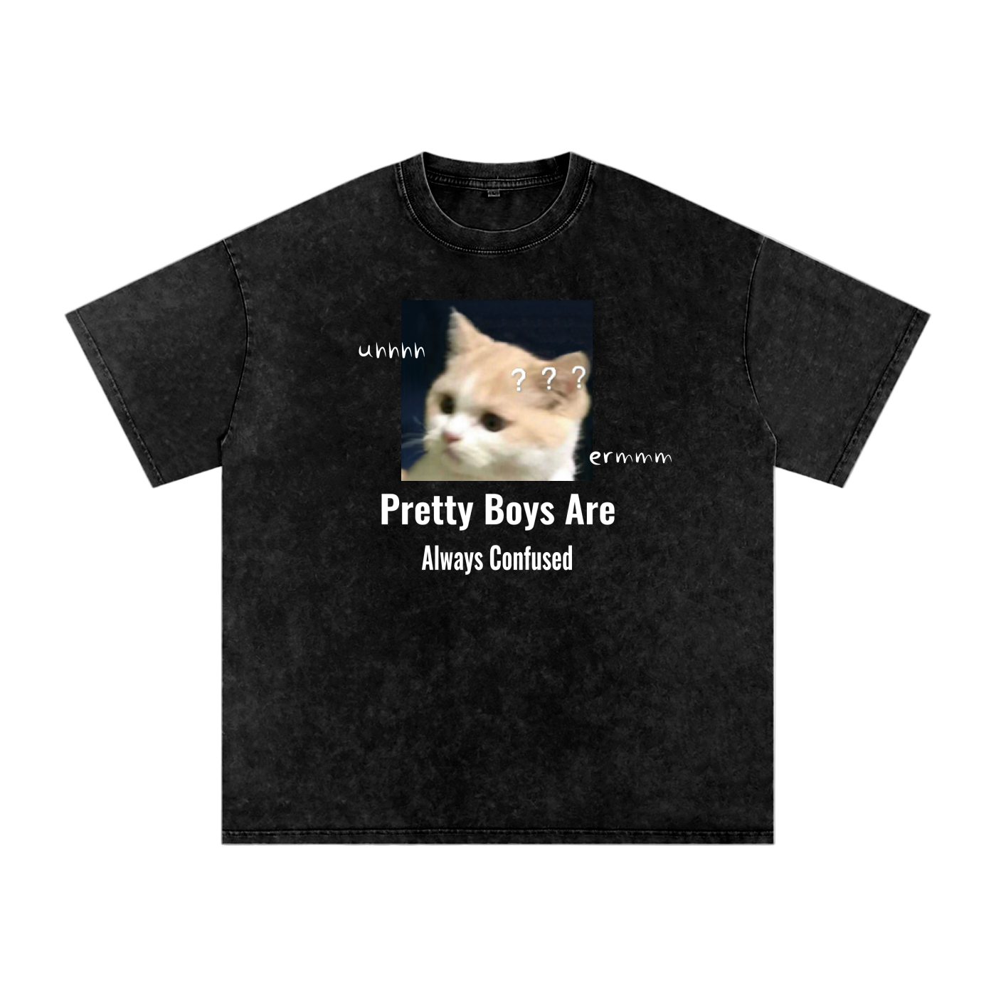 Pretty Boys Are Always Confused - Acid Wash Tee