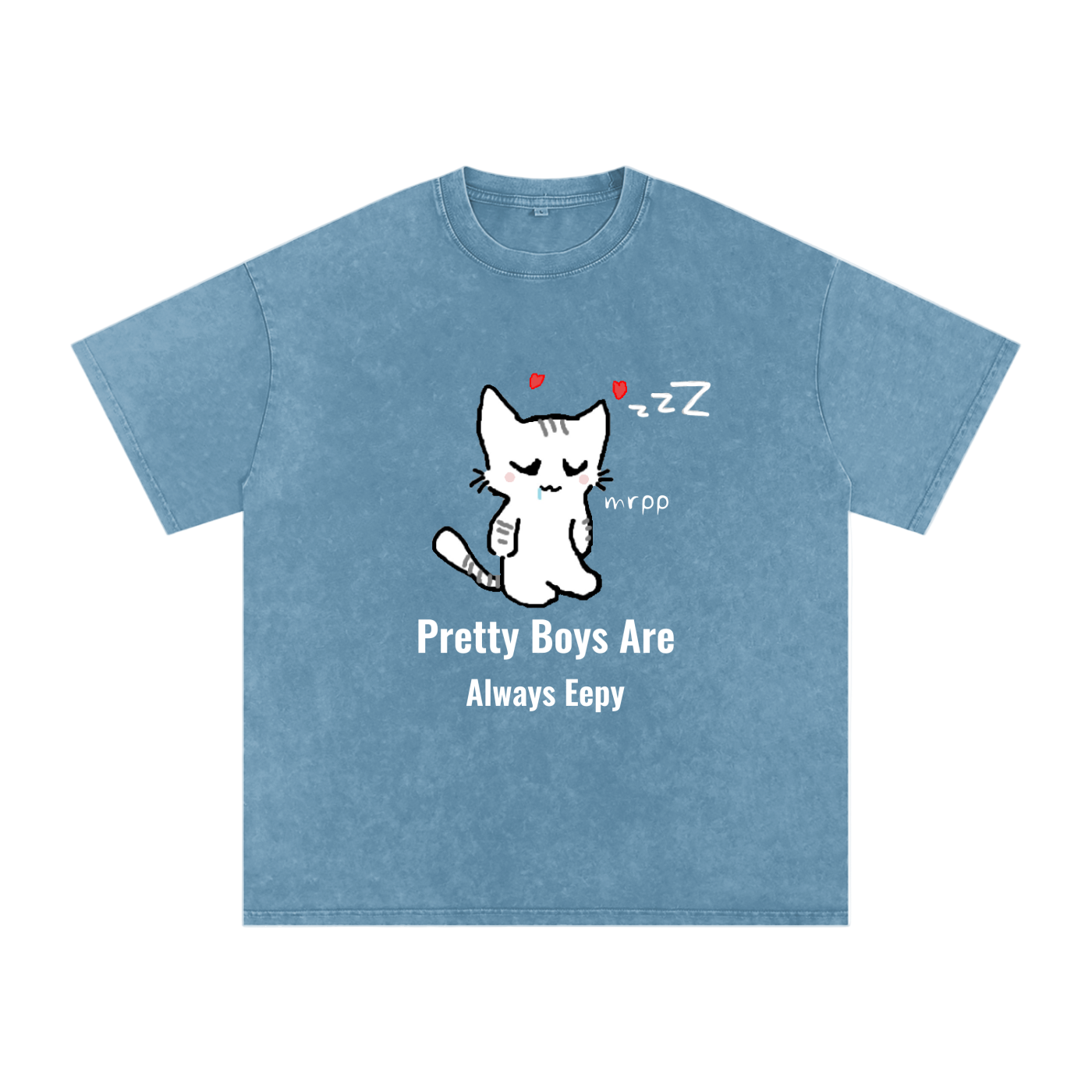 Pretty Boys Are Always Eepy - Acid Wash Tee