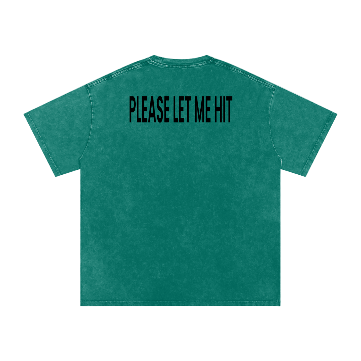 Please Let Me Hit - Acid Wash Tee