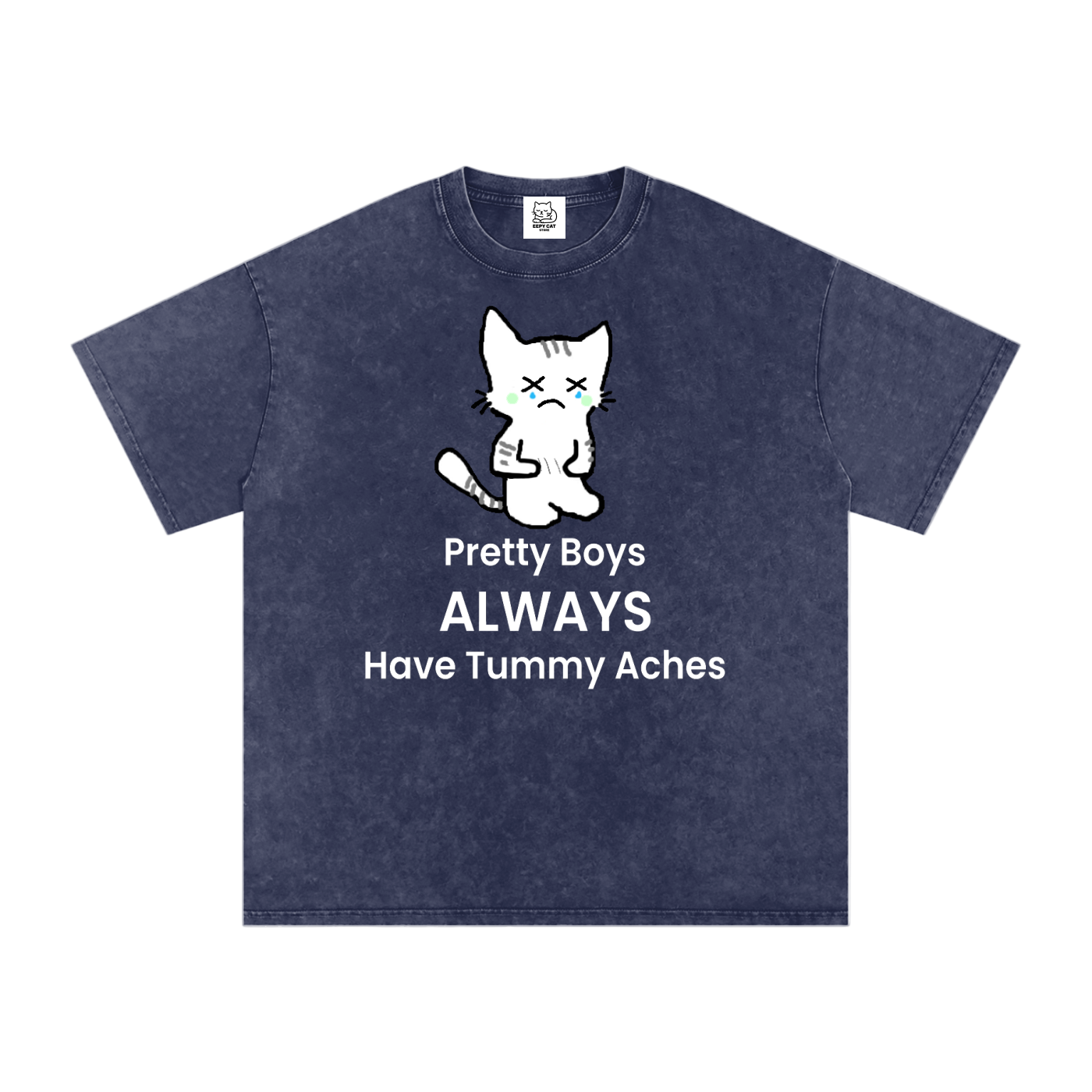 Pretty Boys Always Have Tummy Aches - Front - Acid Wash Tee