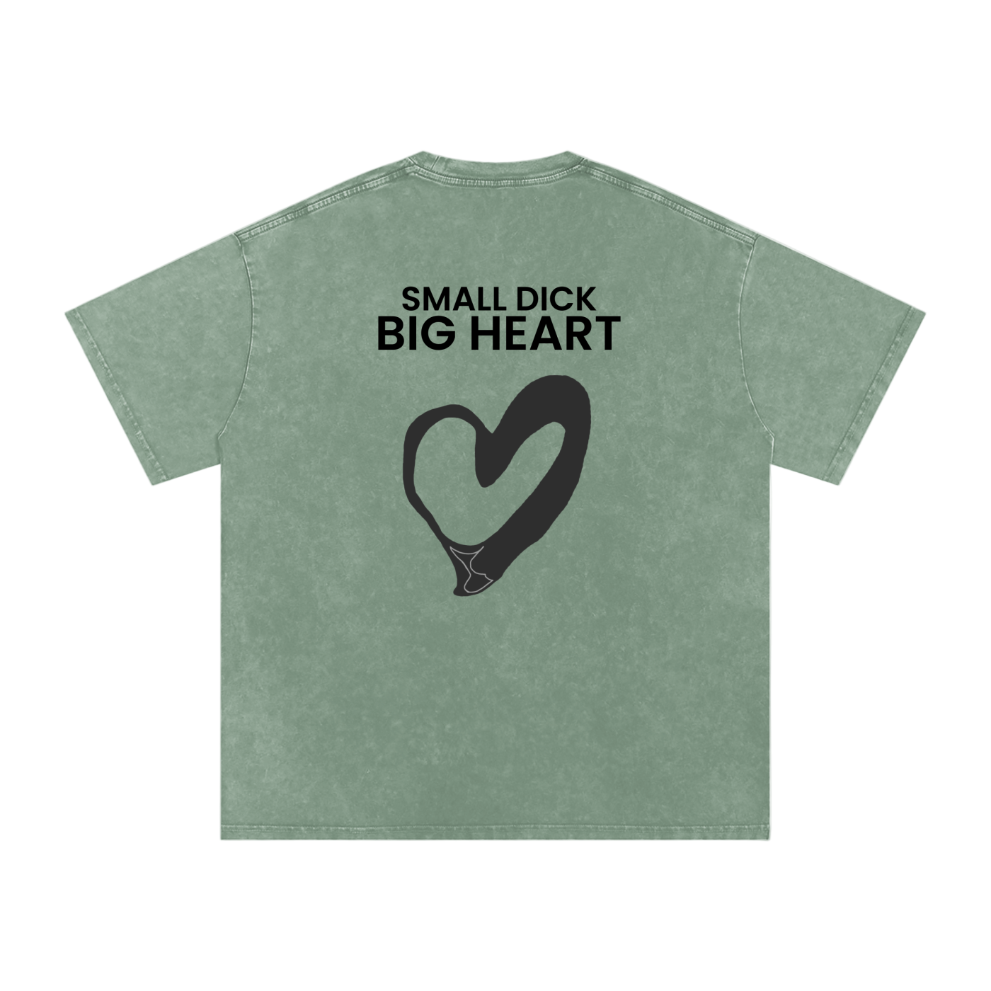 Small Dick Big Heart - Acid Wash Tee