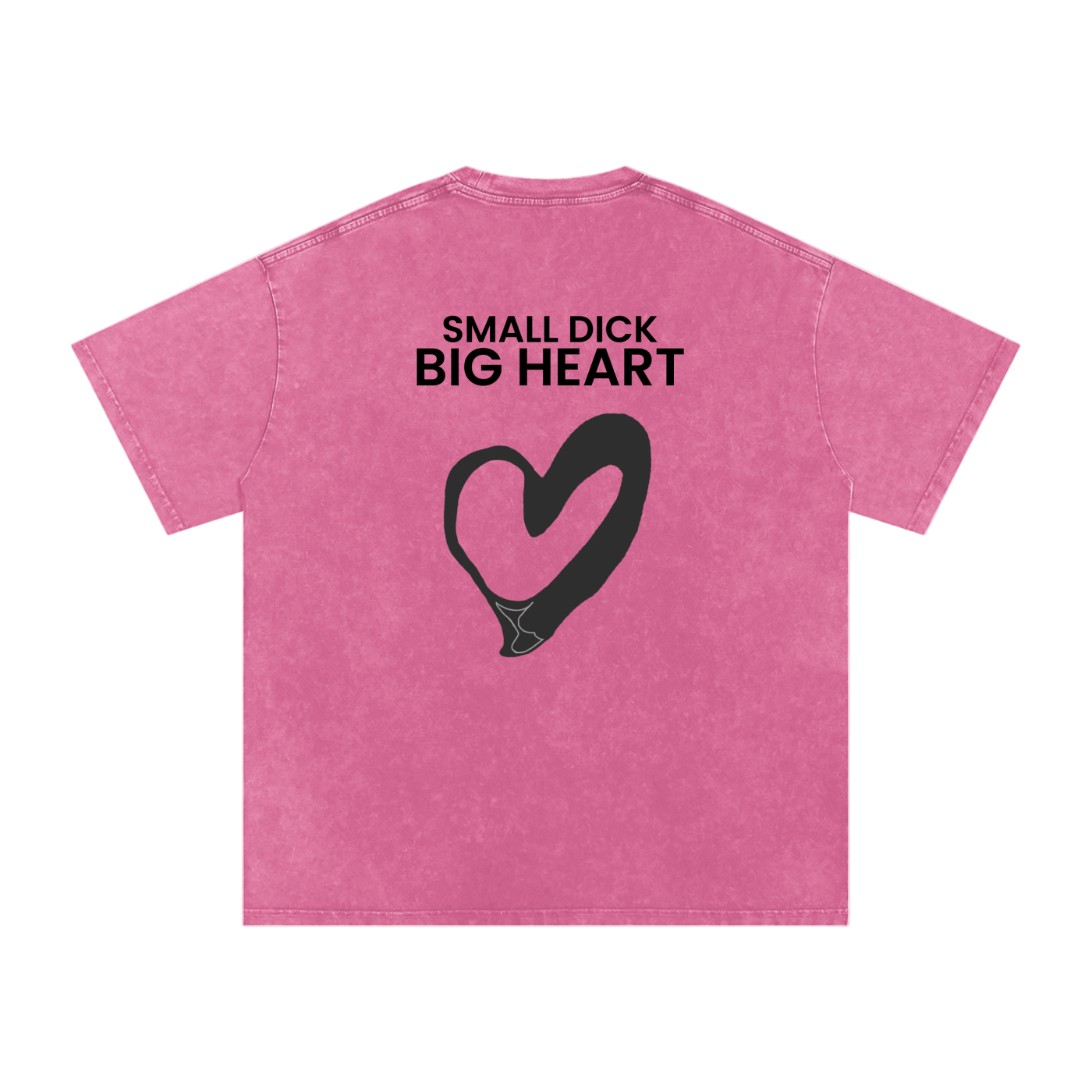 Small Dick Big Heart - Acid Wash Tee
