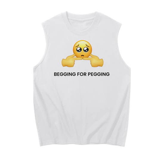 Begging For Pegging - Sleeveless Tank Top