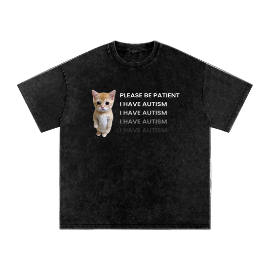 Please Be Patient - I Have Autism - Acid Wash Tee