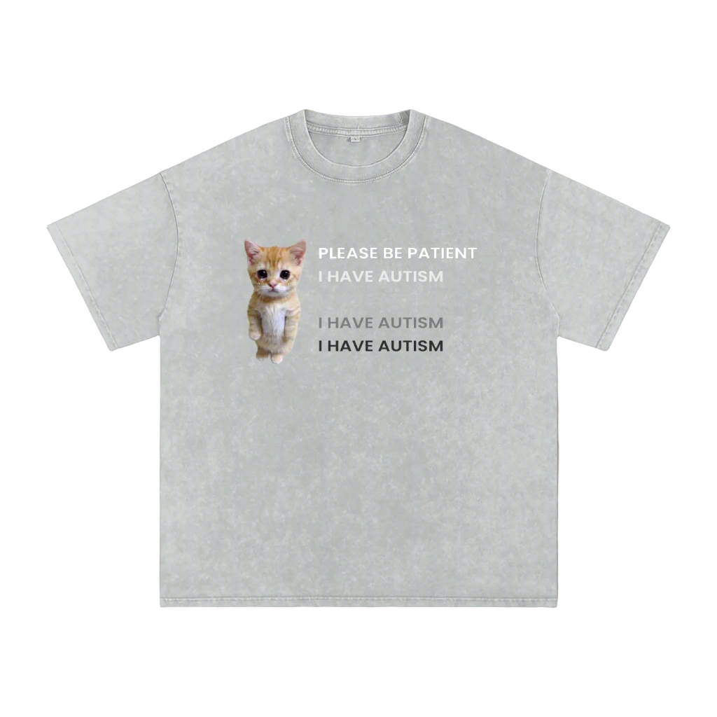 Please Be Patient - I Have Autism - Acid Wash Tee