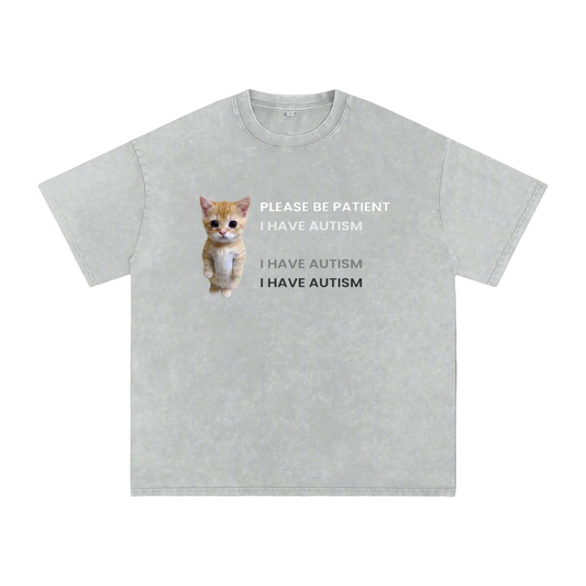 Please Be Patient - I Have Autism - Acid Wash Tee [USA]