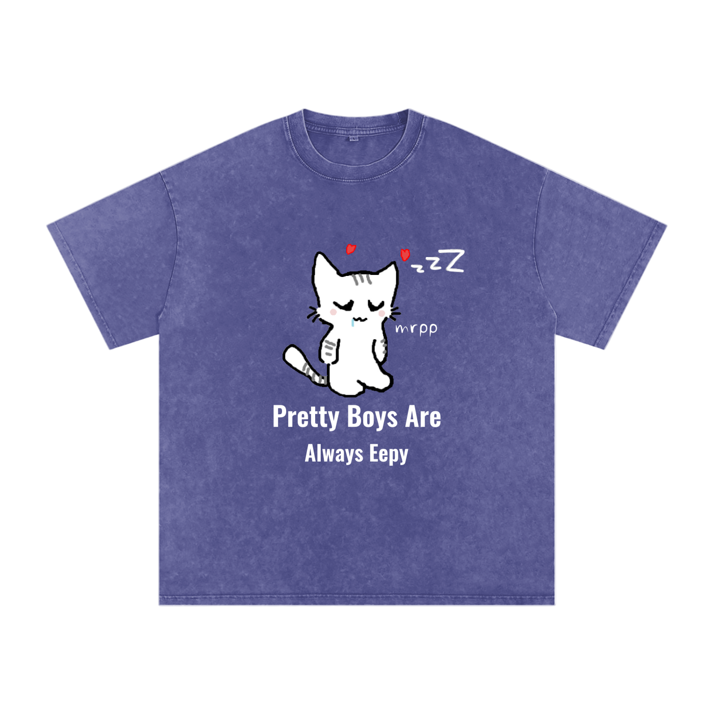 Pretty Boys Are Always Eepy - Acid Wash Tee
