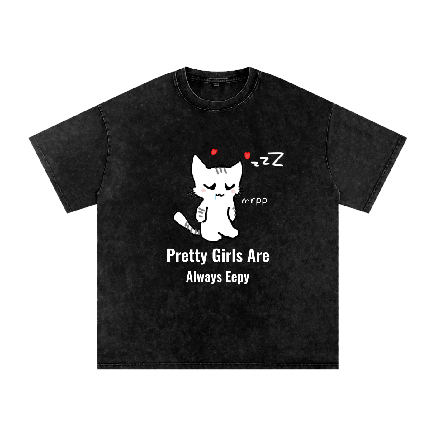 Pretty Girls Are Always Eepy - Acid Wash Tee [USA]