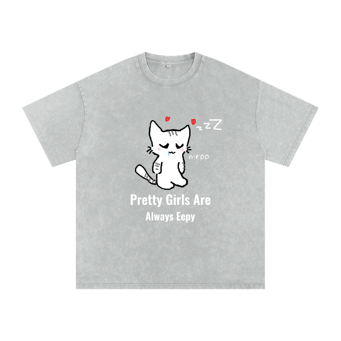 Pretty Girls Are Always Eepy - Acid Wash Tee [USA]