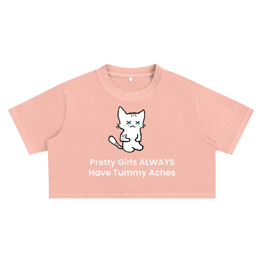 Pretty Girls Always Have Tummy Aches - Acid Wash Crop Top