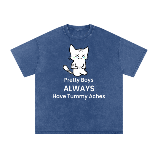 Pretty Boys Always Have Tummy Aches - Front - Acid Wash Tee [USA]