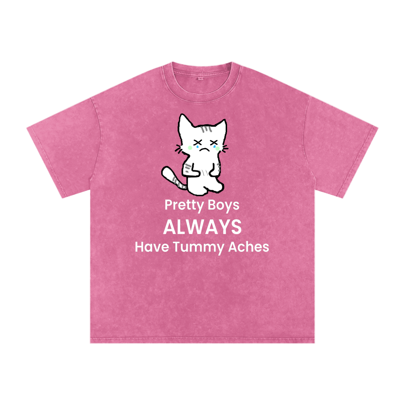 Pretty Boys Always Have Tummy Aches - Front - Acid Wash Tee [USA]