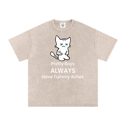 Pretty Boys Always Have Tummy Aches - Front - Acid Wash Tee