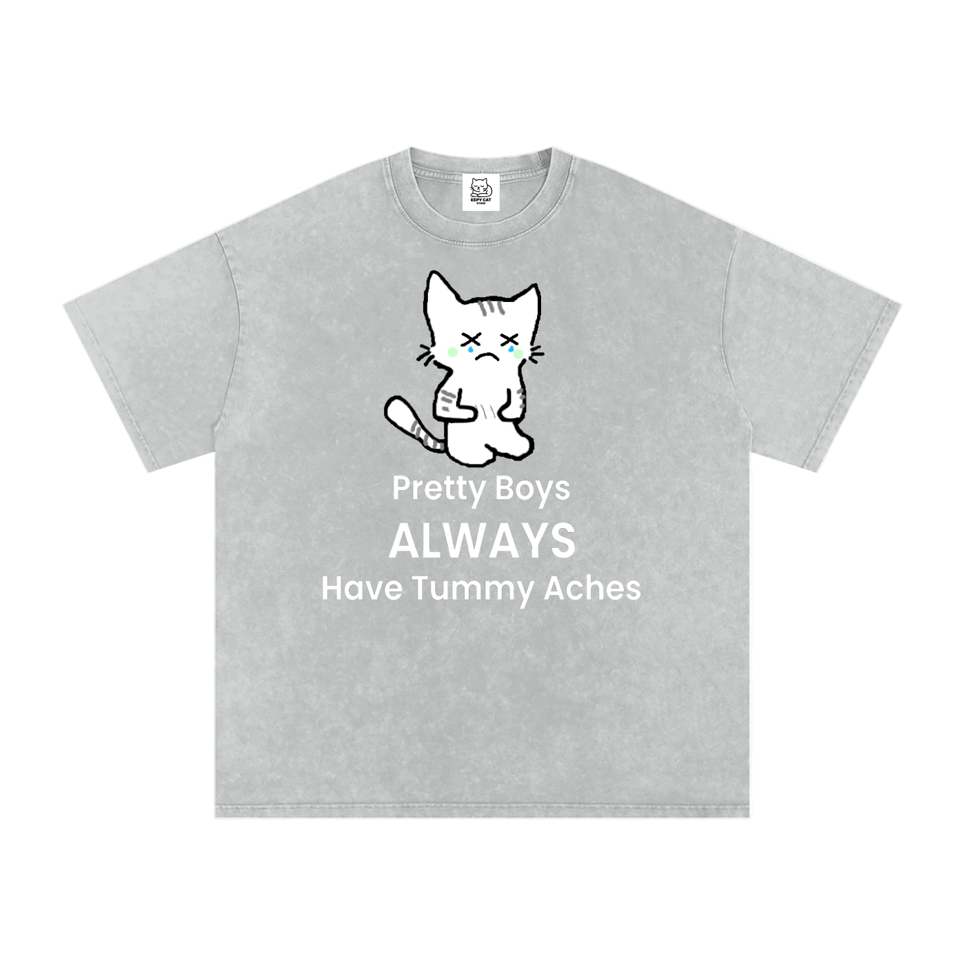 Pretty Boys Always Have Tummy Aches - Front - Acid Wash Tee