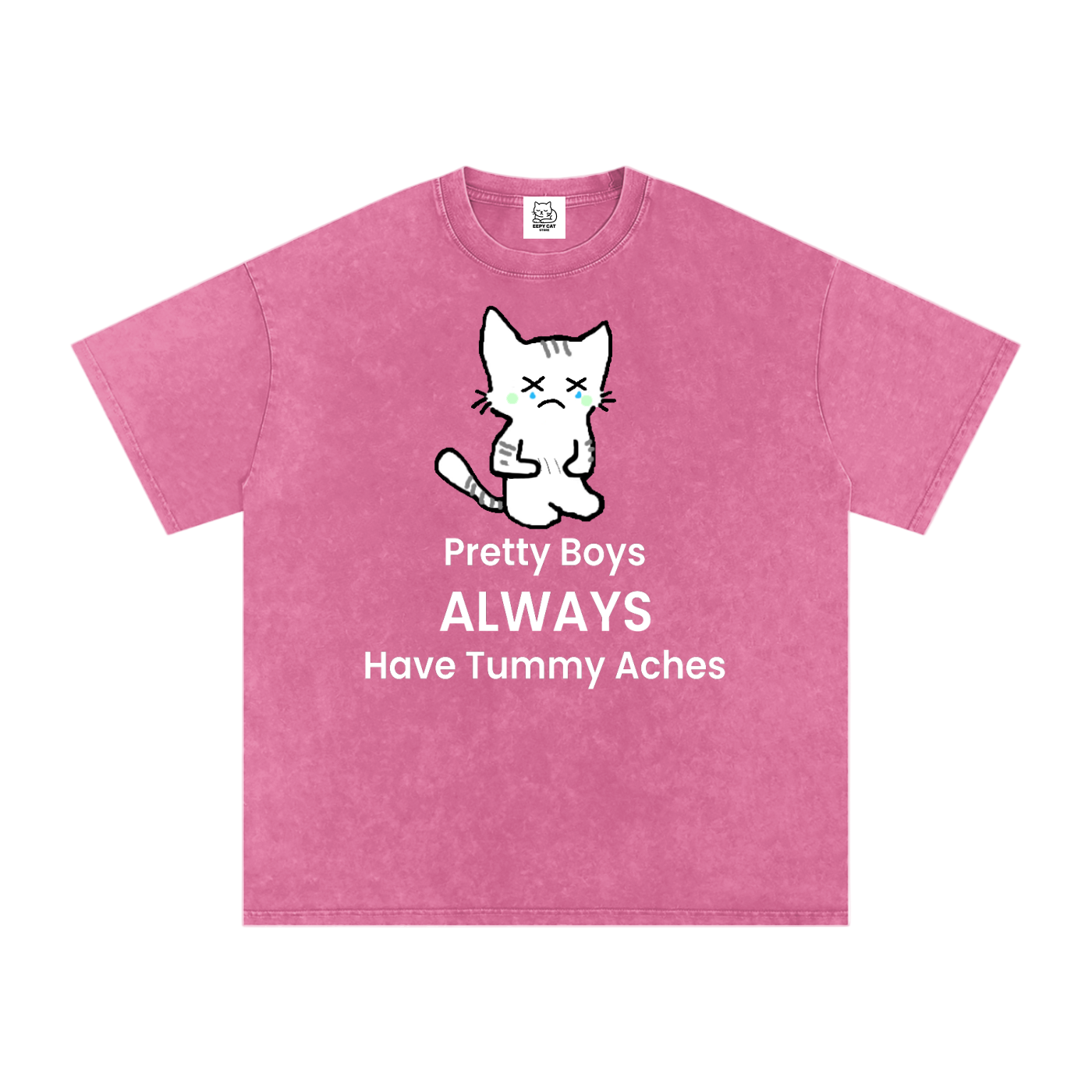 Pretty Boys Always Have Tummy Aches - Front - Acid Wash Tee