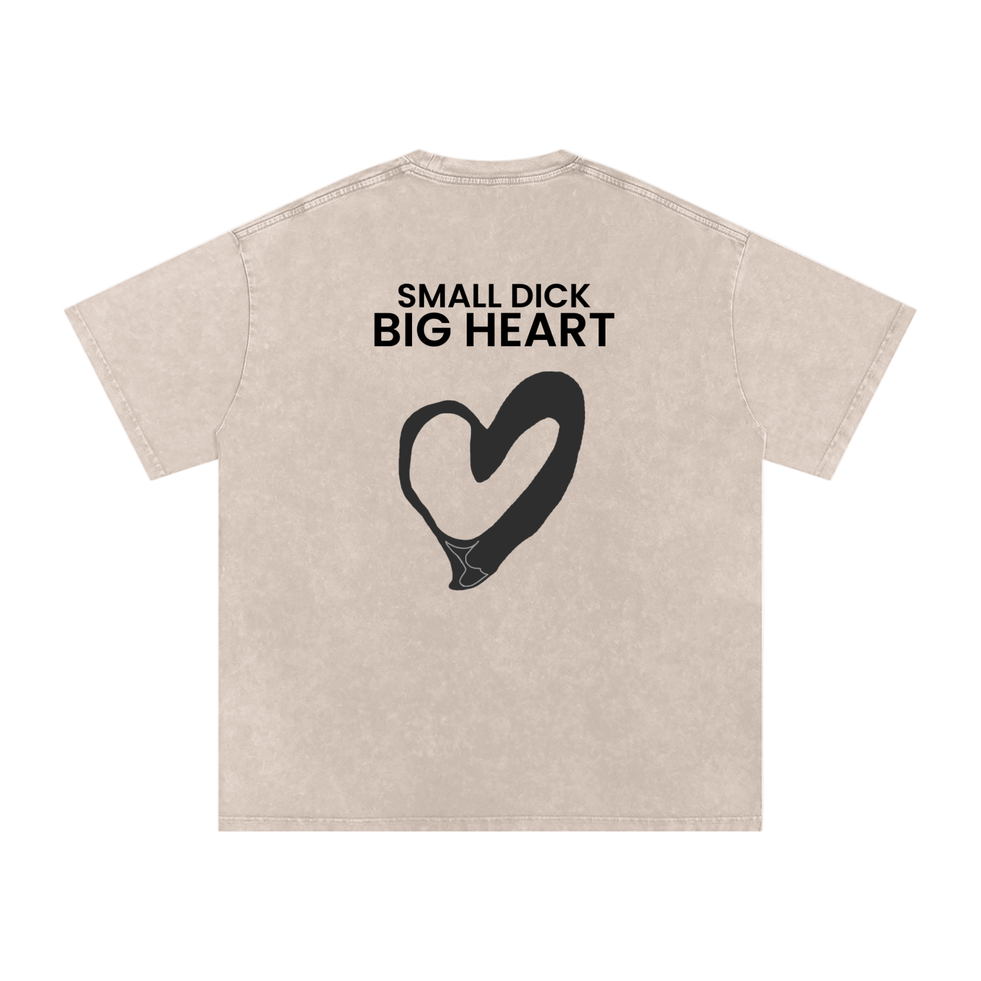 Small Dick Big Heart - Acid Wash Tee